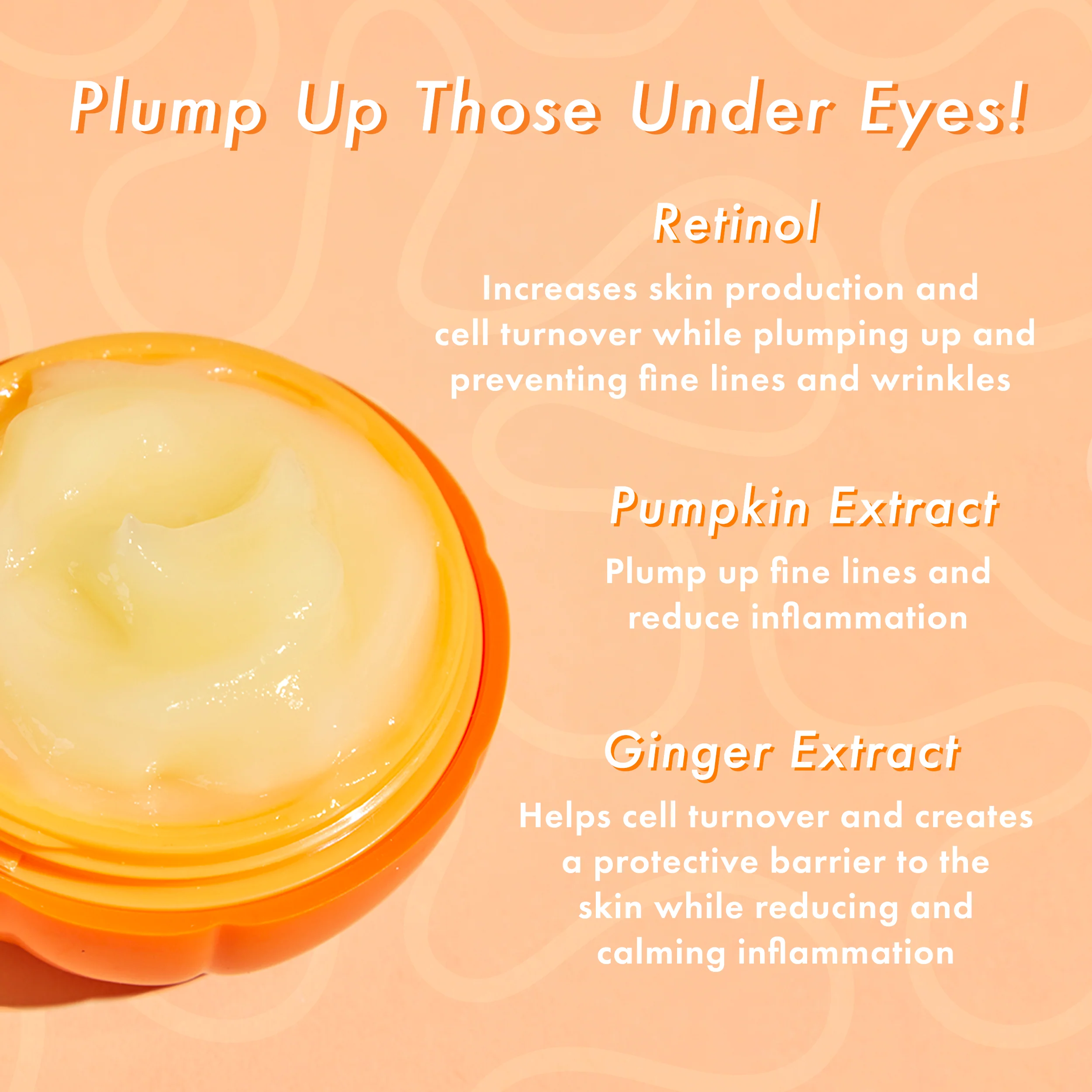 Plump-kin Retinol Eye Cream - Image 8
